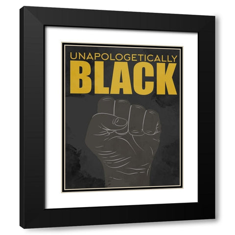 BLM 3 Unapologetically Black Modern Wood Framed Art Print with Double Matting by Allen, Kimberly