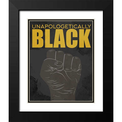 BLM 3 Unapologetically Black Modern Wood Framed Art Print with Double Matting by Allen, Kimberly