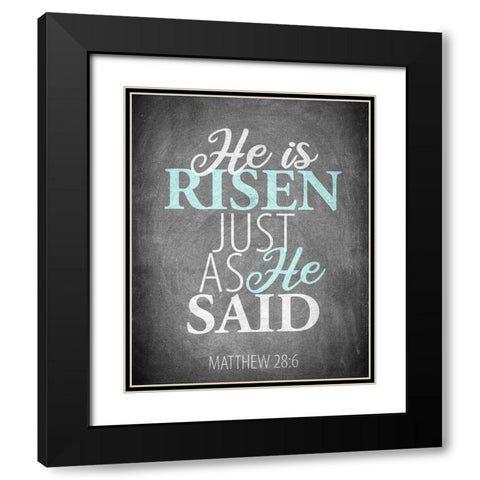 He is Risen Black Modern Wood Framed Art Print with Double Matting by Allen, Kimberly