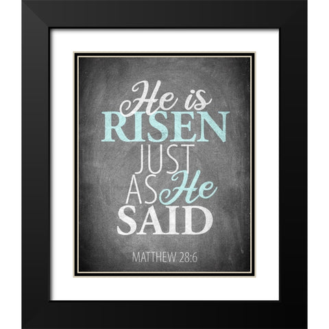 He is Risen Black Modern Wood Framed Art Print with Double Matting by Allen, Kimberly