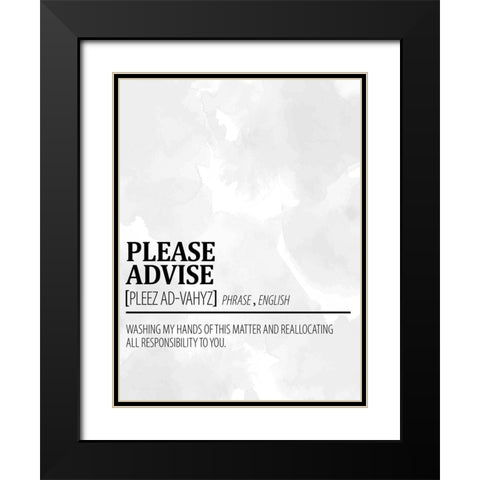 Please Advise 1 Watercolor BW Black Modern Wood Framed Art Print with Double Matting by Allen, Kimberly