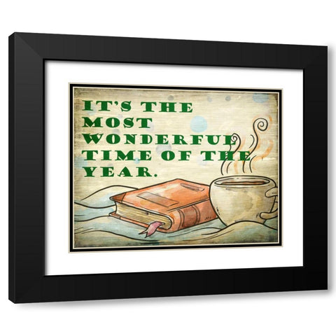 Its the Most Wonderful Black Modern Wood Framed Art Print with Double Matting by Allen, Kimberly