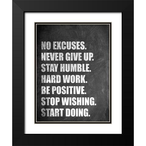 No Excuses Black Modern Wood Framed Art Print with Double Matting by Allen, Kimberly