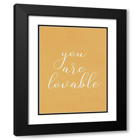 You are Lovable Black Modern Wood Framed Art Print with Double Matting by Allen, Kimberly