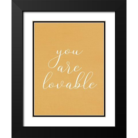 You are Lovable Black Modern Wood Framed Art Print with Double Matting by Allen, Kimberly