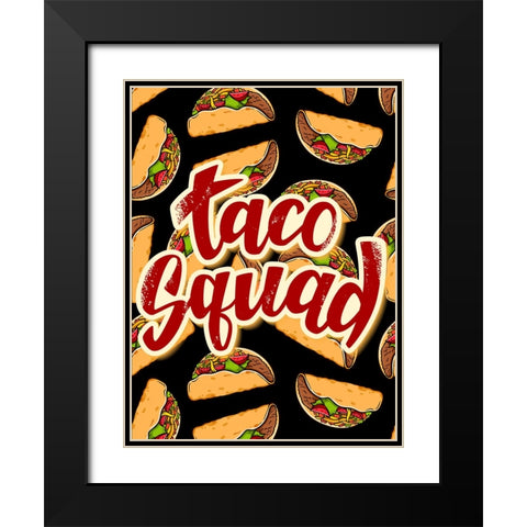 Taco Squad Black Modern Wood Framed Art Print with Double Matting by Allen, Kimberly