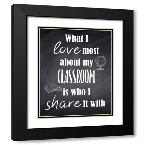 My Classroom 1 Black Modern Wood Framed Art Print with Double Matting by Kimberly, Allen