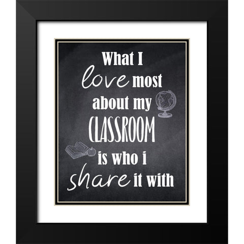 My Classroom 1 Black Modern Wood Framed Art Print with Double Matting by Kimberly, Allen