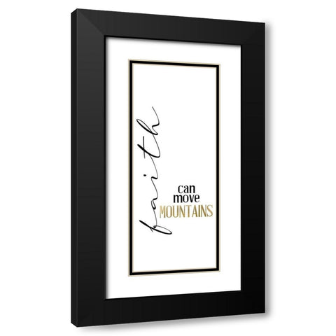 Mountain Faith Black Modern Wood Framed Art Print with Double Matting by Allen, Kimberly