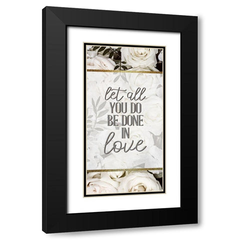 Let All You Do Be 1 Black Modern Wood Framed Art Print with Double Matting by Allen, Kimberly