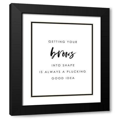 Brows Into Shape Black Modern Wood Framed Art Print with Double Matting by Straatsma, Leah