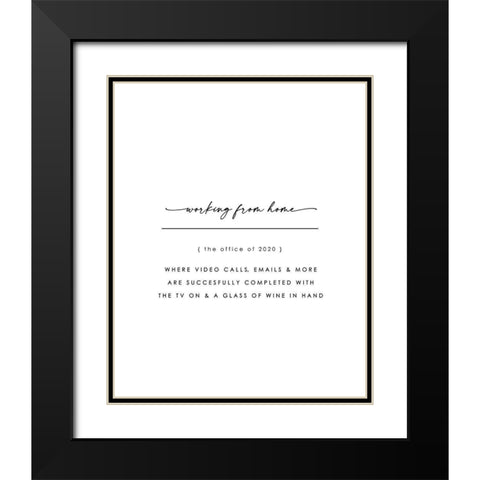 Working from Home Black Modern Wood Framed Art Print with Double Matting by Straatsma, Leah