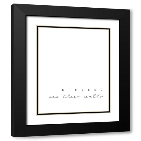 Blessed Black Modern Wood Framed Art Print with Double Matting by Straatsma, Leah