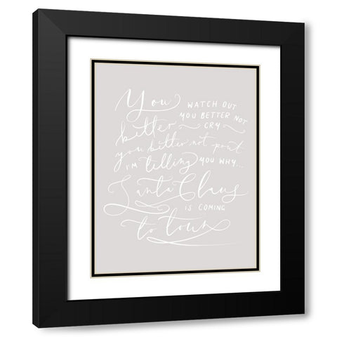 Better Watch Out Black Modern Wood Framed Art Print with Double Matting by Straatsma, Leah