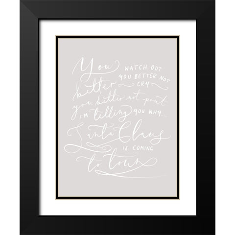 Better Watch Out Black Modern Wood Framed Art Print with Double Matting by Straatsma, Leah