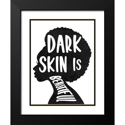 Dark Skin is Beautiful Black Modern Wood Framed Art Print with Double Matting by Prime, Marcus