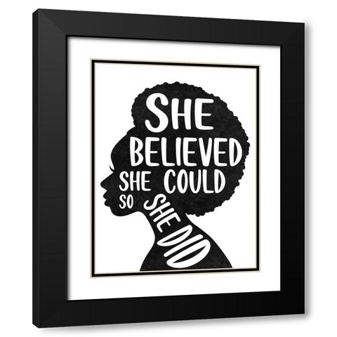 She Believed Black Modern Wood Framed Art Print with Double Matting by Prime, Marcus