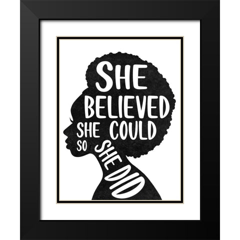 She Believed Black Modern Wood Framed Art Print with Double Matting by Prime, Marcus