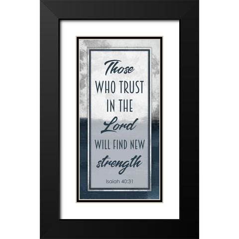 Trust and Strength Black Modern Wood Framed Art Print with Double Matting by Prime, Marcus