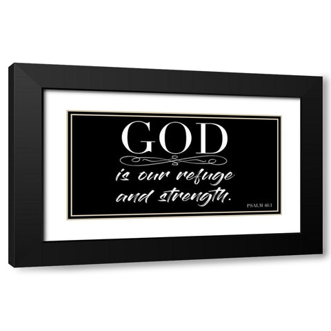 Refuge And Strength Black Modern Wood Framed Art Print with Double Matting by Prime, Marcus
