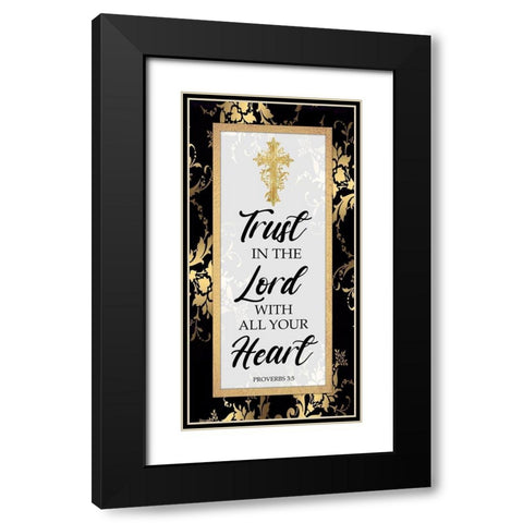 Trust The Lord Black Modern Wood Framed Art Print with Double Matting by Prime, Marcus