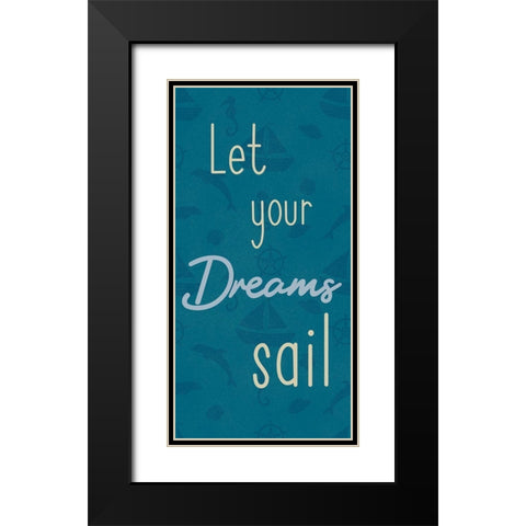 Dreams Sail 1 Black Modern Wood Framed Art Print with Double Matting by Prime, Marcus