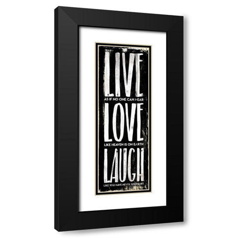 Live Love Laugh Black Modern Wood Framed Art Print with Double Matting by Villa, Mlli