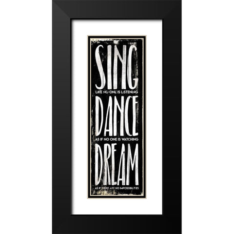 Sing Dance Dream Black Modern Wood Framed Art Print with Double Matting by Villa, Mlli
