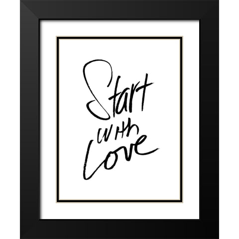 Start With Love Black Modern Wood Framed Art Print with Double Matting by Villa, Mlli