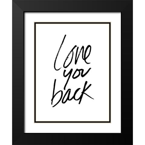 Love You Back Black Modern Wood Framed Art Print with Double Matting by Villa, Mlli