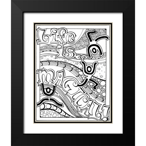 Life Is Magical Black Modern Wood Framed Art Print with Double Matting by Pearson, Debbie