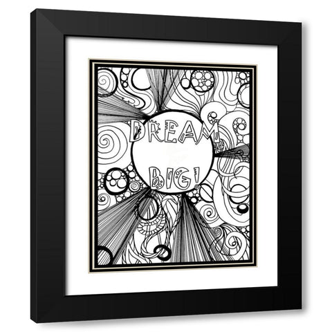 Dream Big Black Modern Wood Framed Art Print with Double Matting by Pearson, Debbie