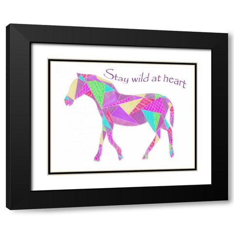 Colorpoly Horsia Stay Wild Black Modern Wood Framed Art Print with Double Matting by Varacek, Pam