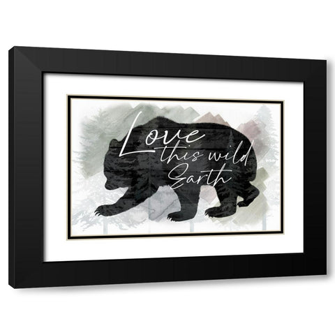 Love This Wild Earth Black Modern Wood Framed Art Print with Double Matting by Lula Bijoux and Company