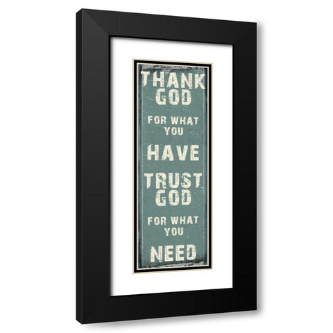 Trust God Black Modern Wood Framed Art Print with Double Matting by Lewis, Sheldon