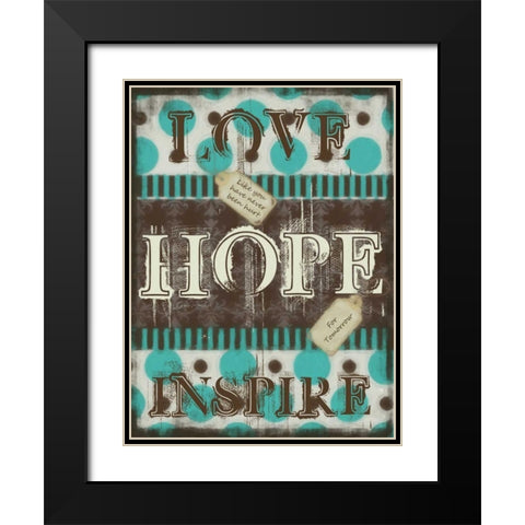 LOVE HOPE INSPIRE Black Modern Wood Framed Art Print with Double Matting by Greene, Taylor