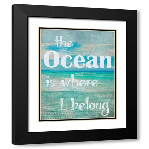 Where I Belong Black Modern Wood Framed Art Print with Double Matting by Greene, Taylor