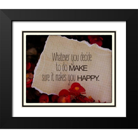 Whatever You Decide Black Modern Wood Framed Art Print with Double Matting by Greene, Taylor