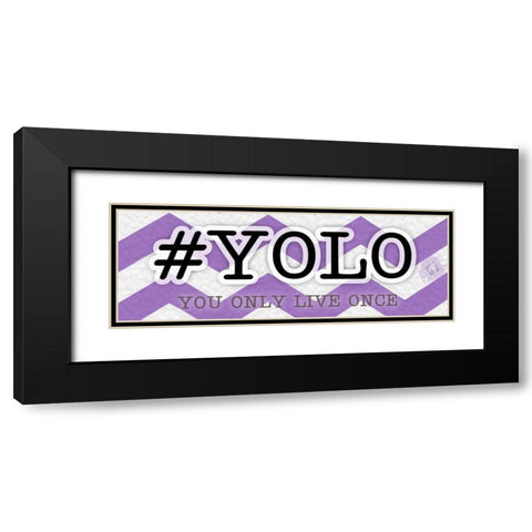 YOLO Instaquote B Black Modern Wood Framed Art Print with Double Matting by Pazan, Tony