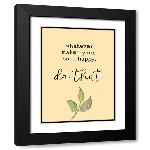 Happy Soul Black Modern Wood Framed Art Print with Double Matting by Brown, Victoria