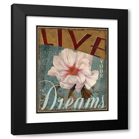 Live Your Dreams Black Modern Wood Framed Art Print with Double Matting by Donovan, Kelly