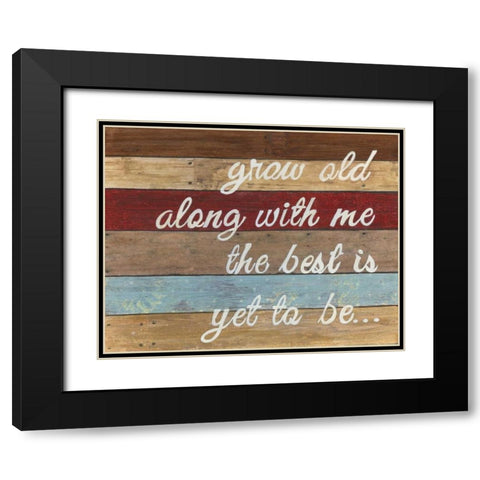 The Best Is Yet To Be Black Modern Wood Framed Art Print with Double Matting by Tava Studios