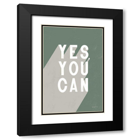 Yes You Can Sage Black Modern Wood Framed Art Print with Double Matting by Thorns, Becky