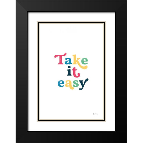 Rainbow Take it Easy Black Modern Wood Framed Art Print with Double Matting by Thorns, Becky