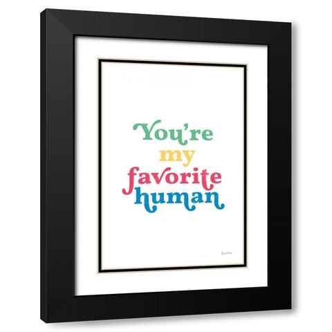 Rainbow Youre My Favorite Black Modern Wood Framed Art Print with Double Matting by Thorns, Becky
