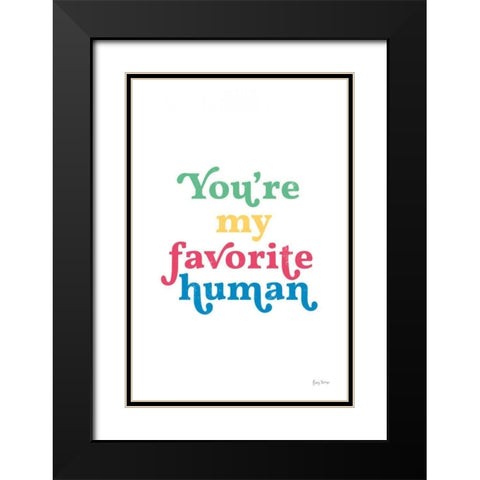 Rainbow Youre My Favorite Black Modern Wood Framed Art Print with Double Matting by Thorns, Becky