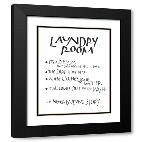 Laundry Room Sayings White Black Modern Wood Framed Art Print with Double Matting by Paschke, Chris