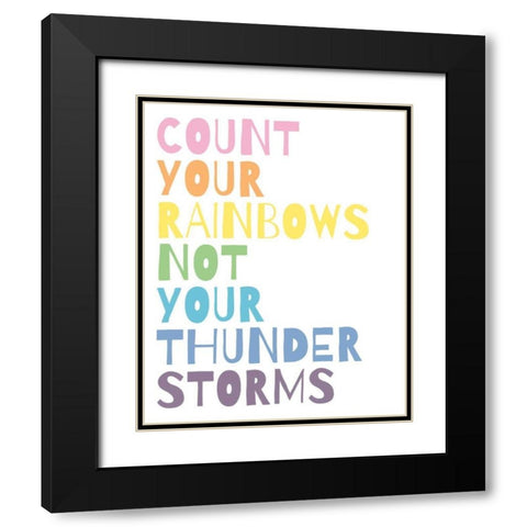 Count Your Rainbows Black Modern Wood Framed Art Print with Double Matting by Wild Apple Portfolio