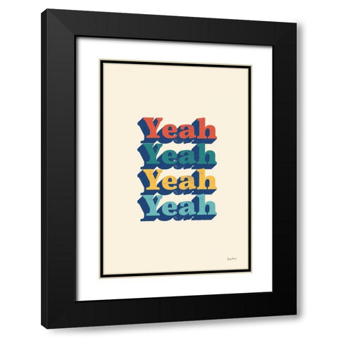 Yeah Modern Retro Black Modern Wood Framed Art Print with Double Matting by Thorns, Becky
