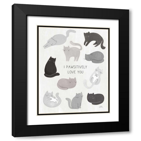 I Pawsitively Love You Black Modern Wood Framed Art Print with Double Matting by Marshall, Laura